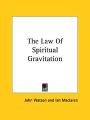 Cover of: The Law of Spiritual Gravitation