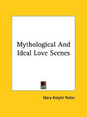 Cover of: Mythological and Ideal Love Scenes