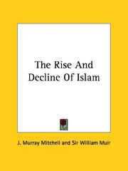 Cover of: The Rise And Decline Of Islam
