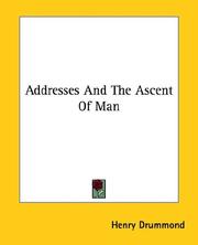 Cover of: Addresses And The Ascent Of Man