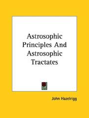 Cover of: Astrosophic Principles and Astrosophic Tractates