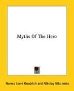 Cover of: Myths Of The Hero