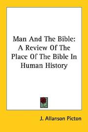 Cover of: Man and the Bible by J. Allanson Picton