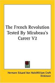 Cover of: The French Revolution Tested by Mirabeau's Career
