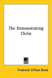 Cover of: The Demonstrating Christ