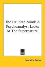 Cover of: The Haunted Mind: A Psychoanalyst Looks at the Supernatural