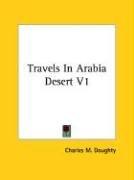 Cover of: Travels In Arabia Desert V1 by Charles Montagu Doughty