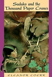 Cover of: Sadako and the 1000 Paper Cranes by Eleanor Coerr