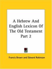 Cover of: A Hebrew And English Lexicon Of The Old Testament Part 2