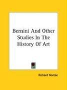 Cover of: Bernini And Other Studies In The History Of Art