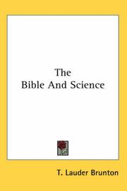 Cover of: The Bible And Science by T. Lauder Brunton