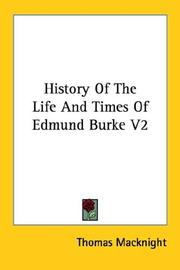 Cover of: History Of The Life And Times Of Edmund Burke V2