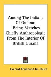 Cover of: Among The Indians Of Guiana by Everard im Thurn