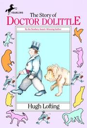 Cover of: The Story of Doctor Dolittle by Hugh Lofting