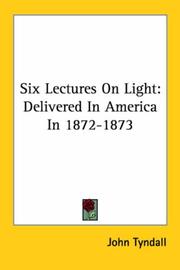 Cover of: Six Lectures on Light by John Tyndall