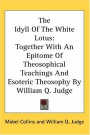 Cover of: The Idyll Of The White Lotus by Mabel Collins, William Quan Judge