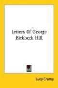 Cover of: Letters Of George Birkbeck Hill | Lucy Crump