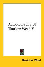 Cover of: Autobiography Of Thurlow Weed V1
