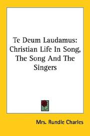 Cover of: Te Deum Laudamus by Elizabeth Rundle Charles
