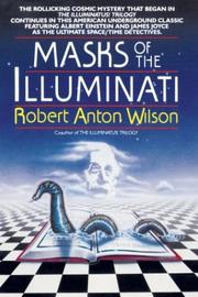 Cover of: Masks of the Illuminati by Robert A. Wilson