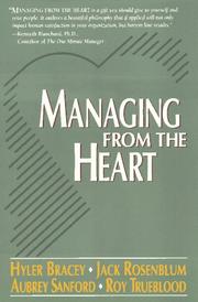 Cover of: Managing from the Heart | Hyler Bracey