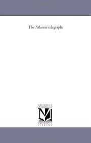Cover of: The Atlantic telegraph.