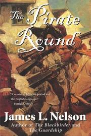 Cover of: The Pirate Round: Book Three of the Brethren of the Coast