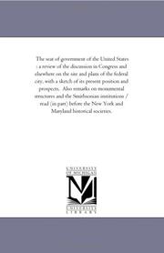 Cover of: The seat of government of the United States  | Michigan Historical Reprint Series