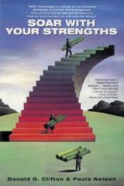 Cover of: Soar with Your Strengths by Donald O. Clifton, Paula Nelson
