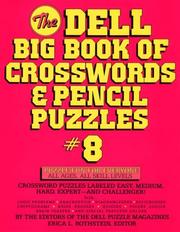 Cover of: The Dell Big Book of Crosswords and Pencil Puzzles, Number 8 (Dell Big Book of Pencil & Crossword Puzzles) by Dell Mag Editors