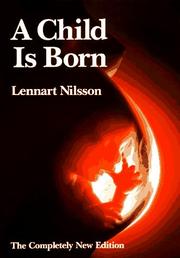 Cover of: A Child is Born by Lennart Nilsson