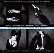 Cover of: The modern book of yoga: exercising mind, body, and spirit