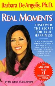 Cover of: Real Moments by Barbara De Angelis, Barbara De Angelis