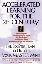 Cover of: Accelerated Learning for the 21st Century: The Six-Step Plan to Unlock Your Master-Mind