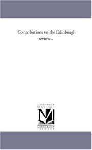 Cover of: Contributions to the Edinburgh review... | Michigan Historical Reprint Series