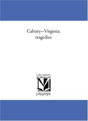 Cover of: Calvary--Virginia; tragedies