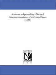 Cover of: Addresses and proceedings - National Education Association of the United States. [1883] by National Education Association of the United States.