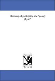 Cover of: Homoeopathy, allopathy, and "young physic"