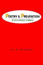 Cover of: Poetry And Prevention: A Little Ounce Is Worth