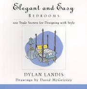 Cover of: Elegant and Easy Bedrooms: 100 Trade Secrets for Designing with Style
