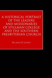 Cover of: A Historical Portrait of the Leaders And Missionaries of Stillman College and the Southern Presbyterian Church