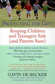 Cover of: Protecting the Gift by Gavin De Becker