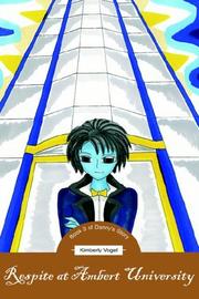 Cover of: Respite at Ambert University: Book 3 of Danny's Story