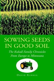 Cover of: Sowing Seeds in Good Soil | David Kuball