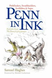 Cover of: Penn in Ink: Pathfinders, Swashbucklers, Scribblers & Sages: Portraits from The Pennsylvania Gazette