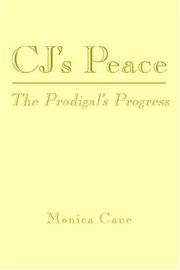 Cover of: CJ's Peace: The Prodigal's Progress