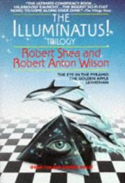 Cover of: The Illuminatus! Trilogy by Robert Shea, Robert Anton Wilson