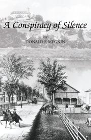 Cover of: A Conspiracy of Silence by Donald F. Megnin