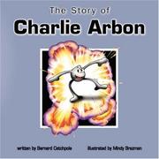 Cover of: The Story of Charlie Arbon