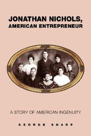 Cover of: Jonathan Nichols, American Entrepreneur: A STORY OF AMERICAN INGENUITY